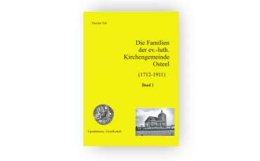 Die Familien der evangelisch-lutherischen Kirchengemeinde Osteel (1712-1911)
